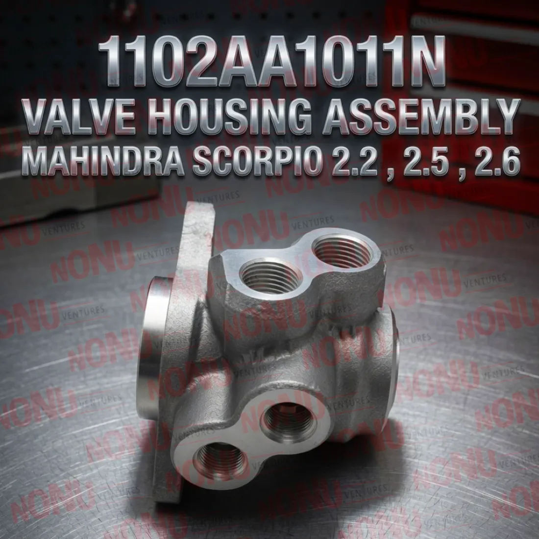 1102AA1011N Valve Housing Assembly | Mahindra Scorpio OEM | Nonu Ventures Valve Housing Assembly product photo — Mahindra OEM 1102AA1011N for Mahindra Scorpio — Nonu Ventures
